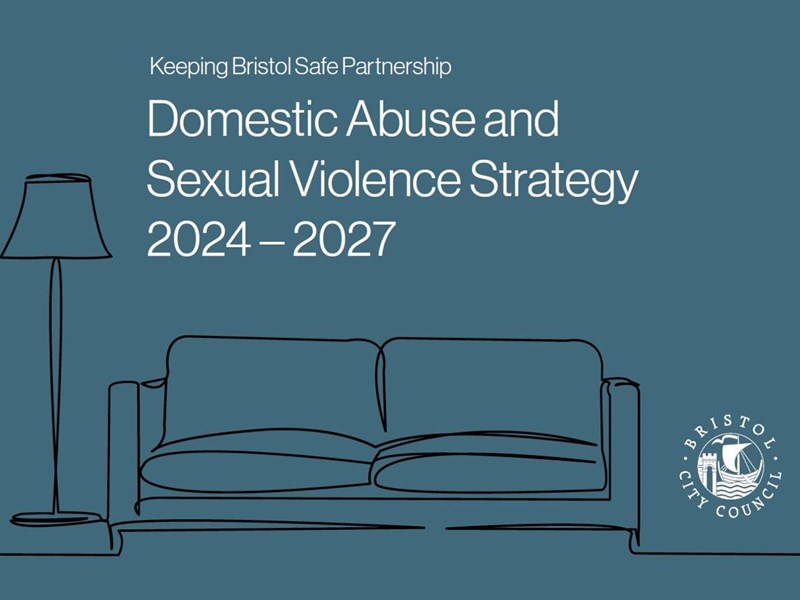 New Bristol Domestic Abuse & Sexual Violence Strategy Launched